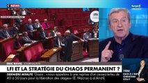Punchline- LFI et la stratégie du chaos permanent?