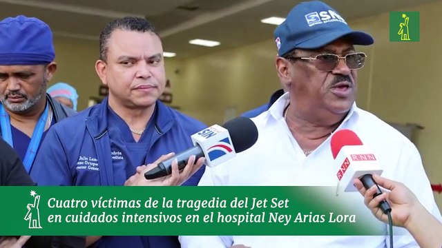Cuatro víctimas de la tragedia del Jet Set en cuidados intensivos en el hospital Ney Arias Lora