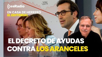 Editorial Luis Herrero: El Gobierno acepta a regañadientes dos propuestas del PP sobre aranceles por miedo a sus socios