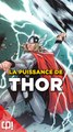 La NOTE des pouvoirs de Thor dans les comics !