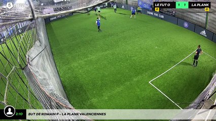 But de Romain P - La Plank Valenciennes