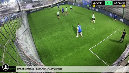 But de Mathias - La Plank Valenciennes
