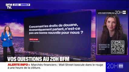 Droits de douane américains: économiquement parlant, n'est-ce pas une bonne nouvelle pour nous ? Vos questions au 20H BFM
