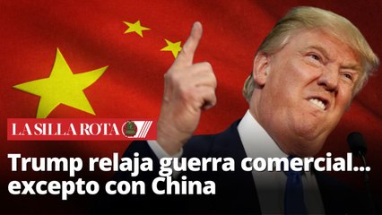 Trump suspende aranceles 90 días, pero endurece medidas contra China