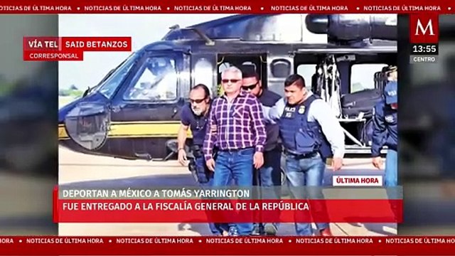 EU deporta a Tomás Yarrington, exgobernador de Tamaulipas, a México