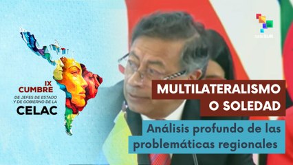 El presidente Petro realiza análisis de la situación regional en la IX cumbre de la CELAC