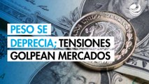 Peso se deprecia en jornada volátil; tensiones entre EU y China golpean mercados