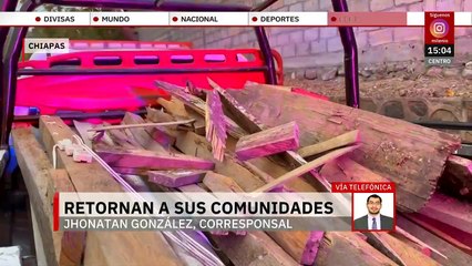 En Chiapas, retornan a sus comunidades el 80% de personas desplazadas por violencia