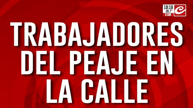Trabajadores del peaje en la calle: despiden a más de 500 empleados