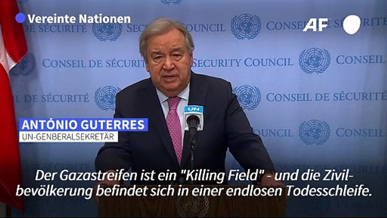 Guterres macht Israel schwere Vorwürfe: "Gaza ist ein 'Killing Field'"