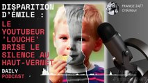 Disparition dÉmile  Le Youtubeur Louche Brise le Silence au Haut Vernet