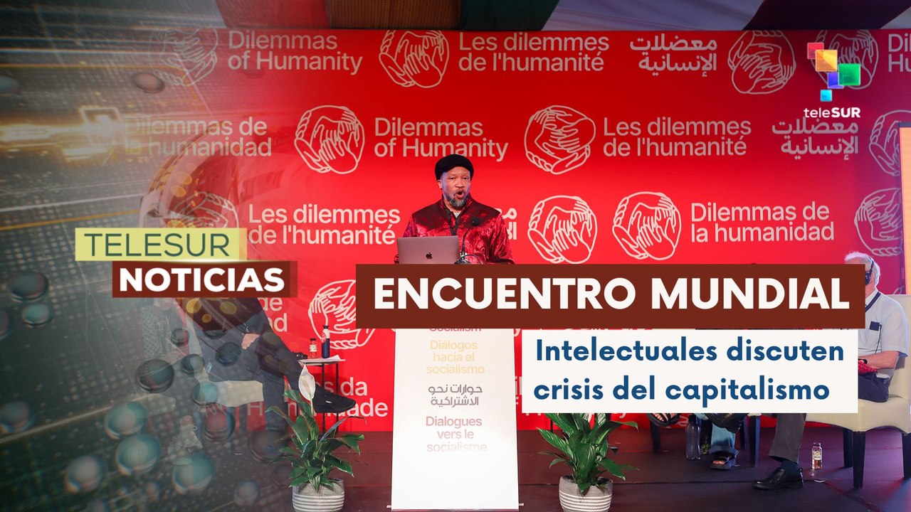 Brasil lleva a cabo el encuentro”Dilemas de la Humanidad”. Donde se discute  crisis del capitalismo