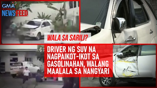 WALA SA SARILI? Driver ng SUV na nagpaikot-ikot sa gasolinahan, walang maalala sa nangyari | GMA Integrated Newsfeed