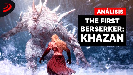 90 HORAS de PURO SOULSLIKE - ANÁLISIS de THE FIRST BERSERKER KHAZAN