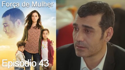Força de Mulher Episodio 43 (Dublagem em Português)