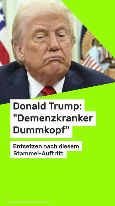 Copy of Donald Trump: 'Demenzkranker Dummkopf' - Entsetzen nach diesem Stammel-Auftritt