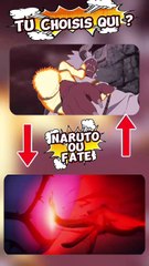 NARUTO VS FATE tu dois faire un choix
