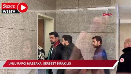 Ünlü rapçi Massaka, serbest bırakıldı