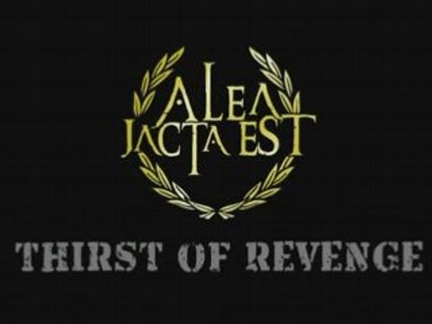Alea Jacta Est Thirst of Revenge Live @ Pibrac