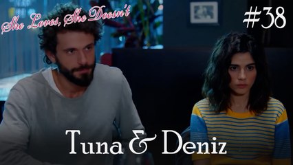 Tuna & Deniz Scenes #38