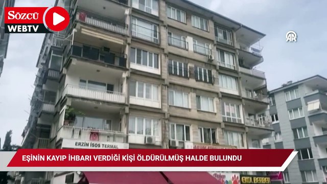 Gaziantep'te eşinin kayıp ihbarı verdiği kişi öldürülmüş halde bulundu