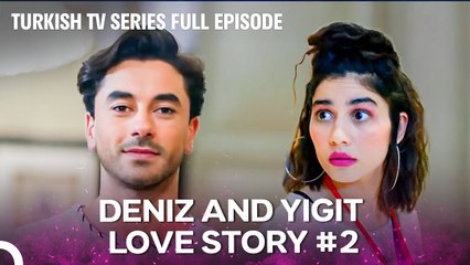Deniz and Yigit Love Story #2