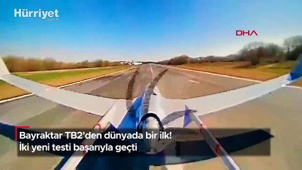 Bayraktar TB2'den dünyada bir ilk! İki yeni testi başarıyla geçti