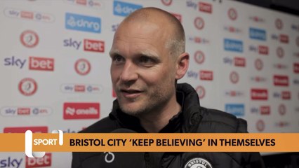 Bristol City “keep believing” in themselves after late win