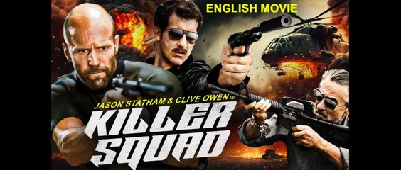Jason Statham & Clive Owen In Superhit Action Movie - KILLER SQUAD -Free Hollywood Movies In English - Join