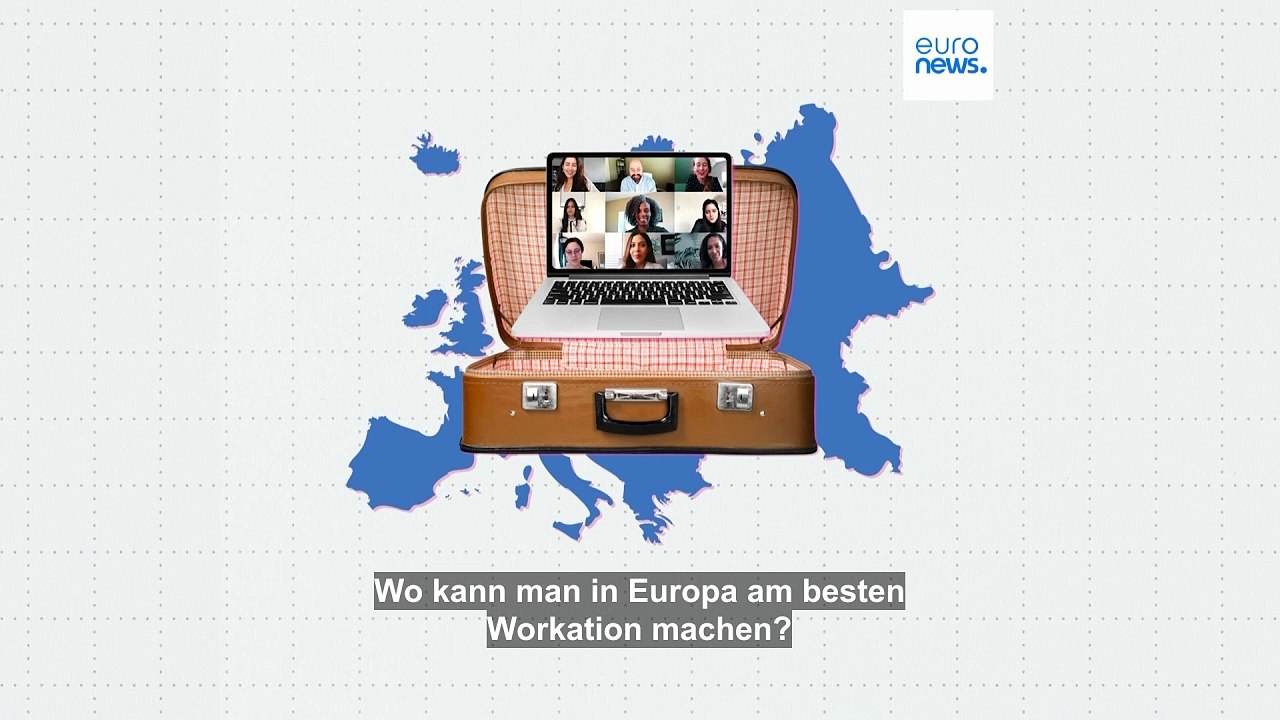 "Workation": Welche sind die besten europäischen Länder für reisende Arbeitnehmer?