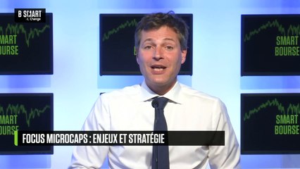 SMART BOURSE - Focus microcaps : enjeux et stratégie