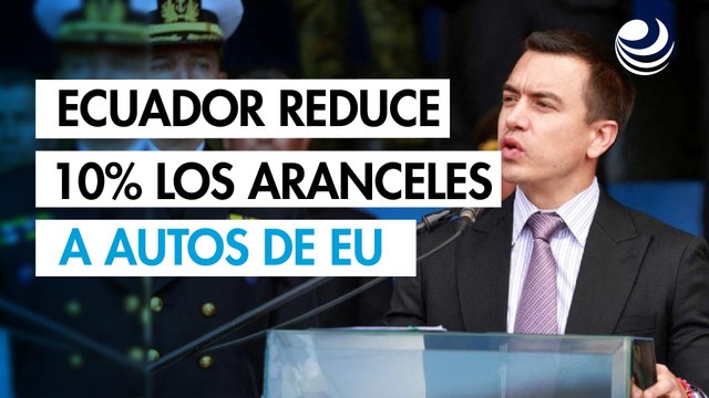 Ecuador reduce un 10% los aranceles a las importaciones de vehículos de Estados Unidos