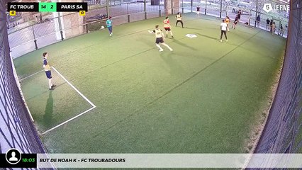 But de Noah K - Fc Troubadours