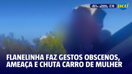 Flanelinha faz gestos obscenos, ameaça e chuta carro de mulher no RJ