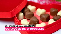 Especial São Valentim: Corações de Chocolate