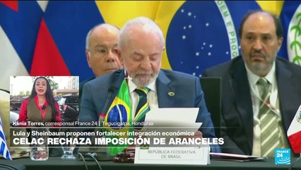 Informe desde Tegucigalpa: termina cumbre del CELAC con rechazo a aranceles de Trump
