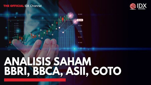 Analisis Saham BBRI, BBCA, ASII, GOTO