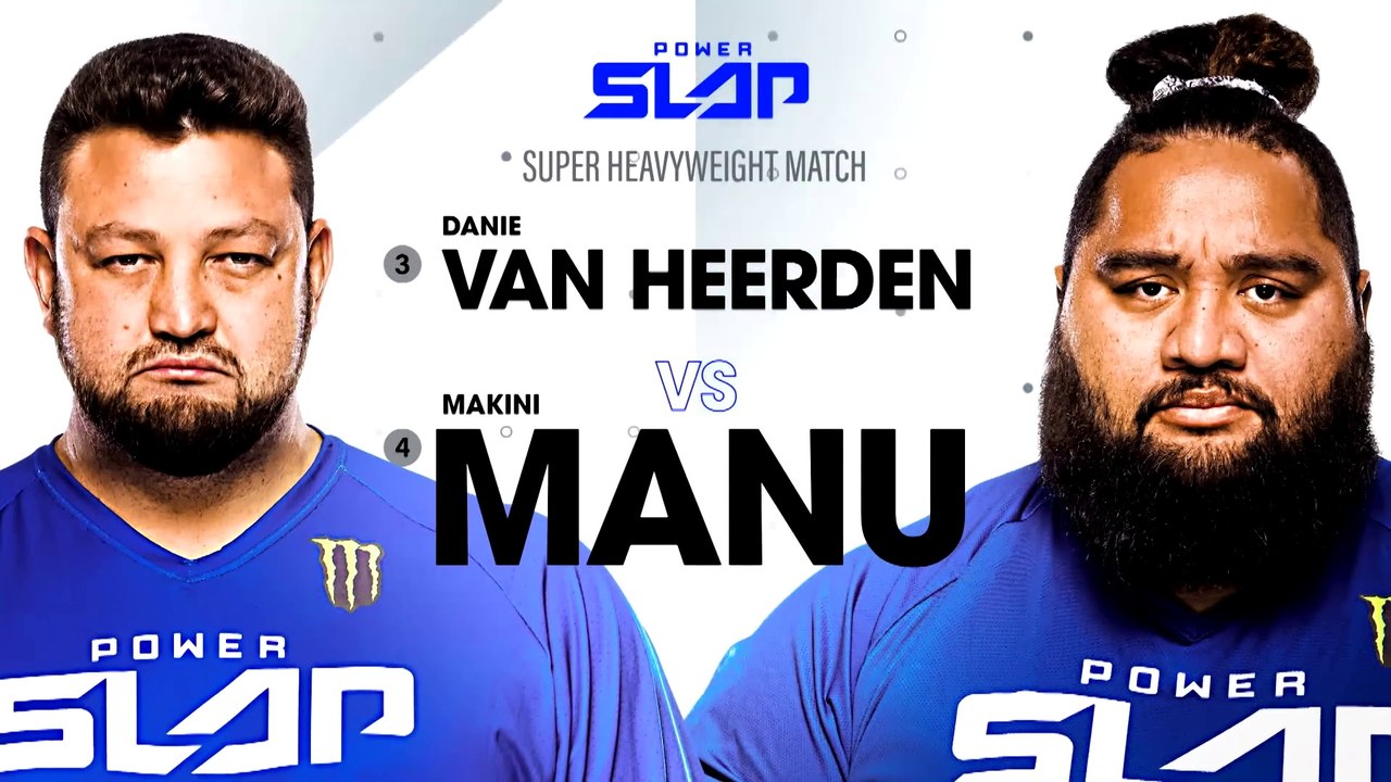 Super Heavyweights Land Massive Slaps | Power Slap 6: Danie Van Heerden vs Makini Manu | FULL MATCH