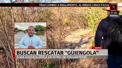 Habitantes e historiadores buscan rescatar 'Guiengola', zona arqueológica en Istmo de Tehuantepec