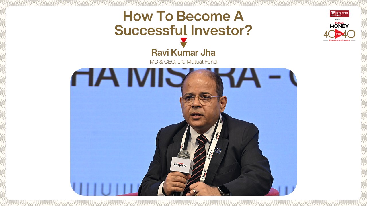 R.K. Jha Of LIC Mutual Fund on How To Become A Successful Investor