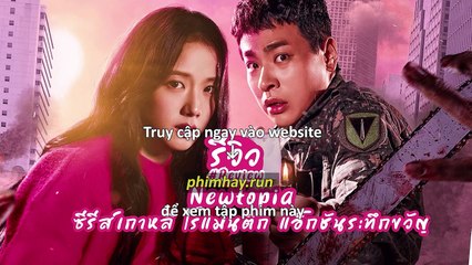 Tân Thế Giới Tập 8 Vietsub + Thuyết Minh Tiếng Việt