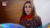 Naqaab EP 24 _ Promo _ Ali Ansari _ Humayoun Ashraf _ Hina Tariq _ Ghana Ali Tonight _ ARY Digital
