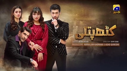 Kathputli Episode 06 Promo - Tonight at 7-00 PM - Har Pal Geo