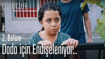 Mavi, Dodo için endişeleniyor.. - Çocukluk 2. Bölüm