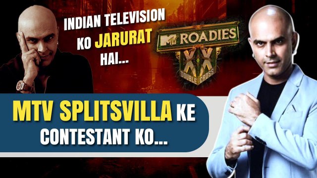 MTV Roadies, Bigg Boss Are SCRIPTED? Rajiv Lakshman On Reality Shows, NEW Innings & Returning To TV