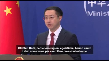 Cina: Usa hanno trasformato i dazi in un'arma, vanno contro il mondo