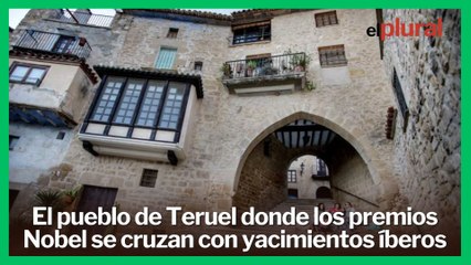 Descubre el pueblo de Teruel donde los premios Nobel se cruzan con yacimientos íberos