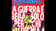 KRIMINAL---LA GUERRA E BELLA SOLO PER CHI SPECULA