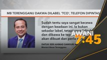 MB Terengganu dakwa dilabel 'TCO', telefon dipintas