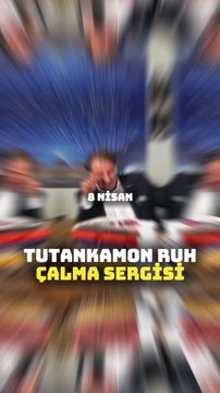 Tutankamon RUH ÇALMA sergisi-Atabey19 Hüseyin Hakkı Kahveci 🐺🇹🇷🦂 -#Atabey19HHK #HüseyinHakkıKahveci #OndokuzBiziz #SonDakika